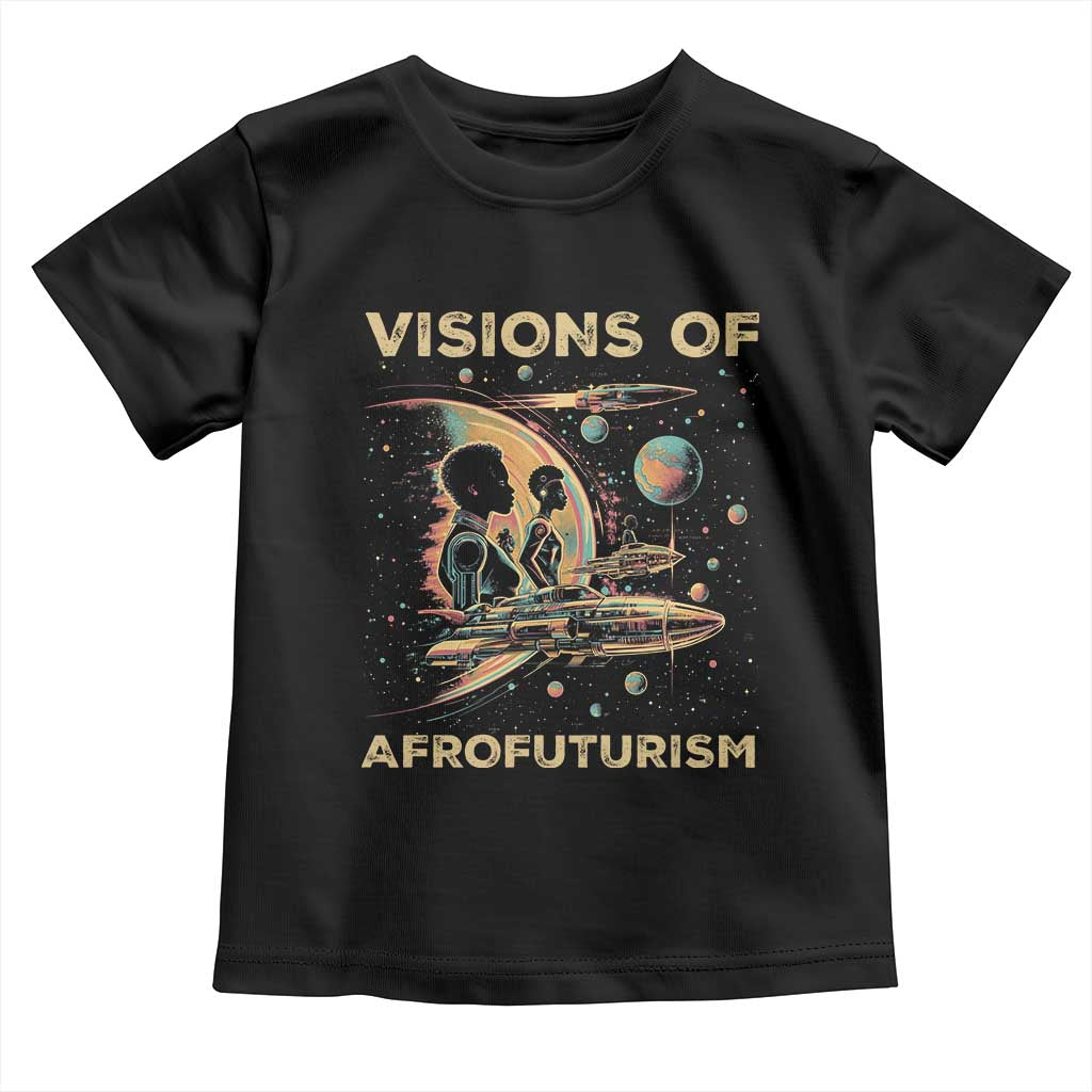 Visions Of Afrofuturism Toddler T Shirt African American Black History And Future