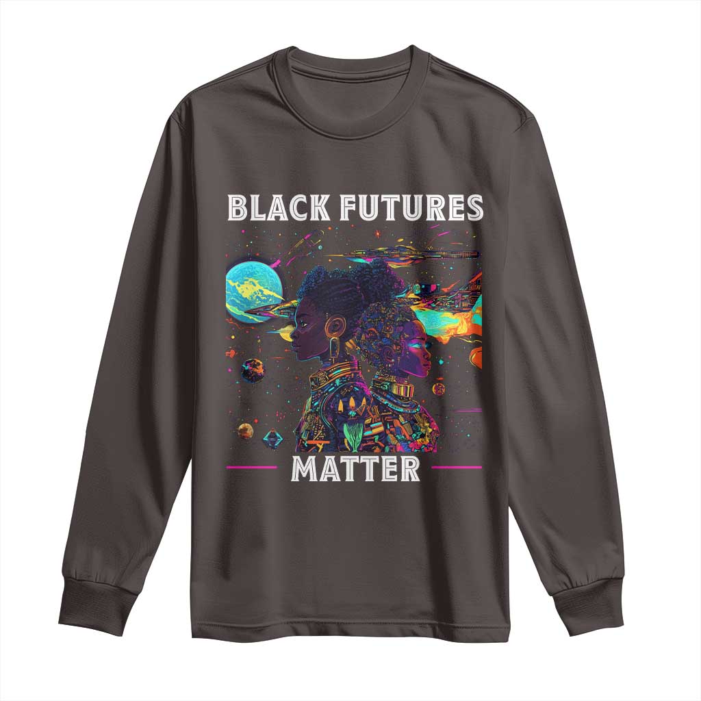 African American Afrofuturism Long Sleeve Shirt Black Futures Matter