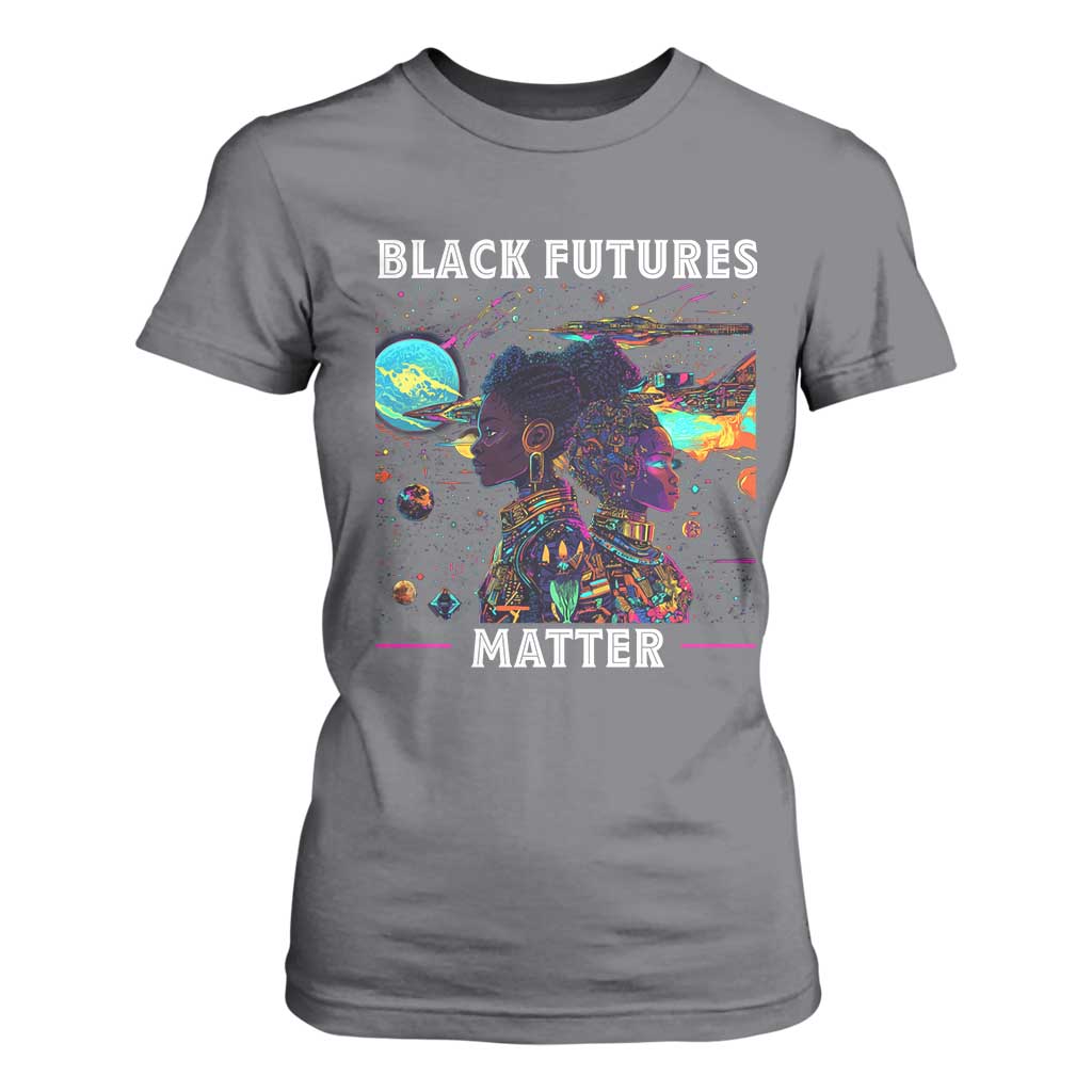 African American Afrofuturism T Shirt For Women Black Futures Matter