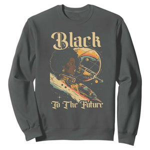 African American Afrofuturism Sweatshirt Black To The Future