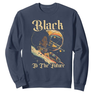 African American Afrofuturism Sweatshirt Black To The Future