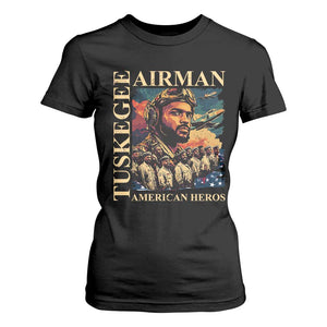 Tuskegee Airman T Shirt For Women American Heroes US Pilots Black History