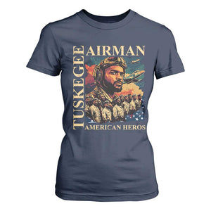 Tuskegee Airman T Shirt For Women American Heroes US Pilots Black History