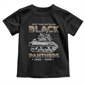 761st Tank Battalion Tribute Toddler T Shirt Black Panther Party History