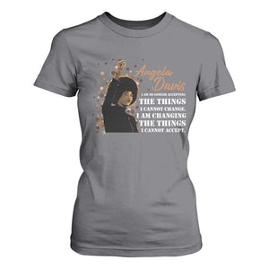 Angela Davis T Shirt For Women I Am Changing The Things I Cannot Accept Black Panther Party