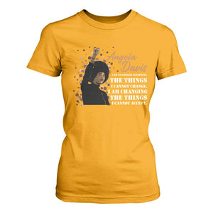 Angela Davis T Shirt For Women I Am Changing The Things I Cannot Accept Black Panther Party