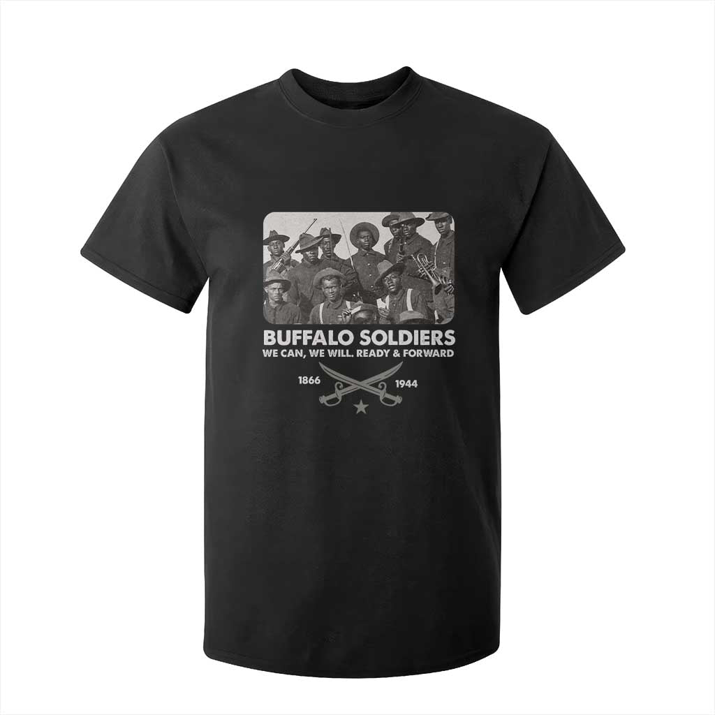 Buffalo Soldiers T Shirt For Kid We Can We Will Ready Forward Black History