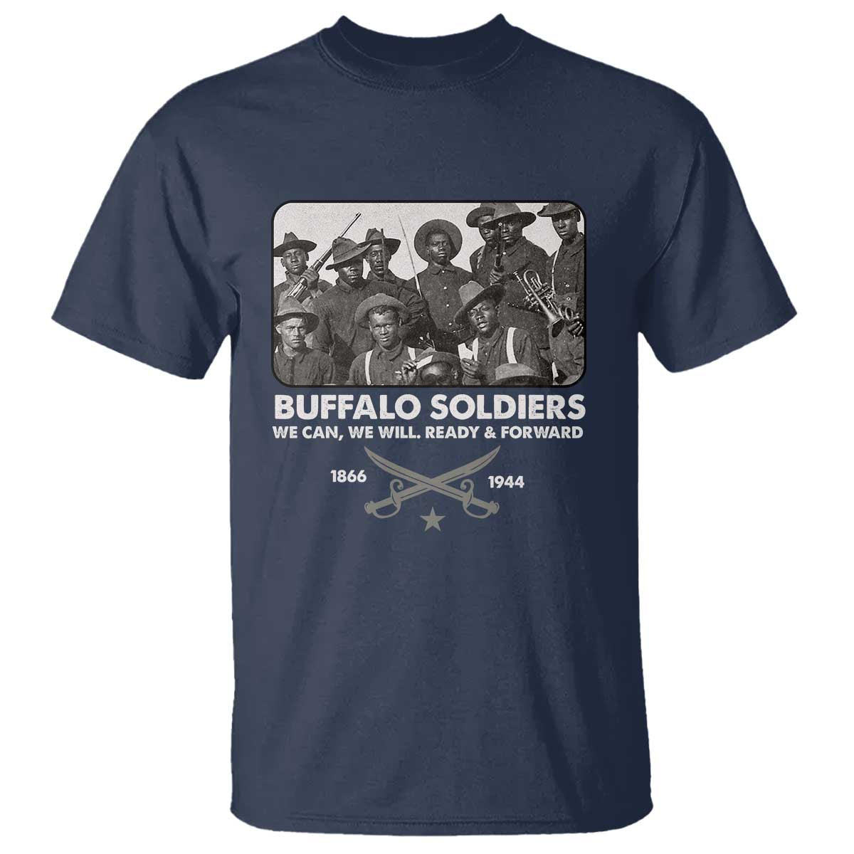 Buffalo Soldiers T Shirt We Can We Will Ready Forward Black History