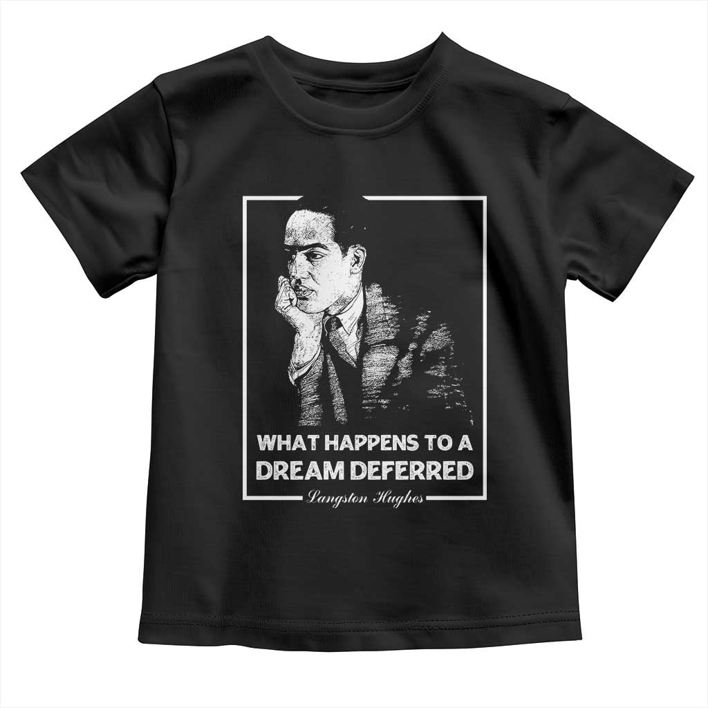 Langston Hughes Toddler T Shirt A Dream Deferred Harlem Renaissance
