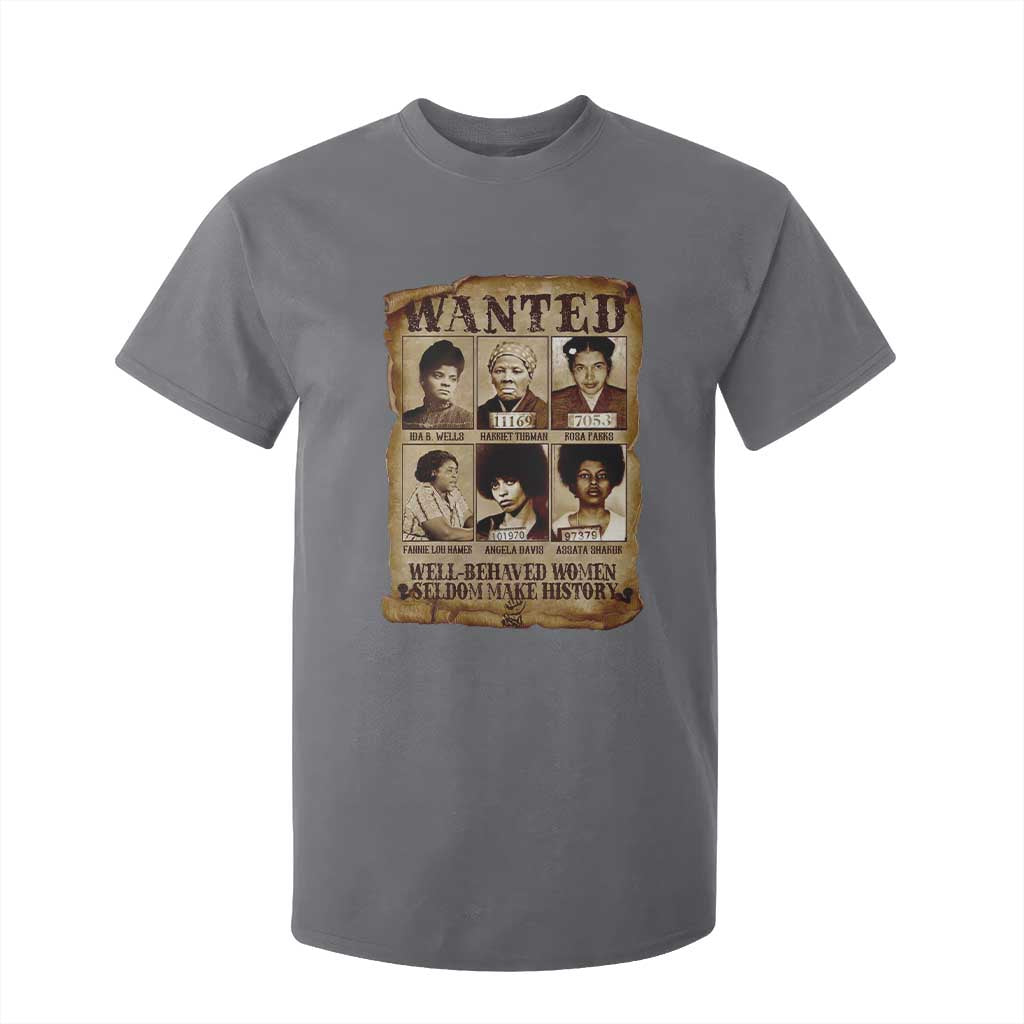 Black Women History T Shirt For Kid Well Behaved Women Rarely Make History Melanin