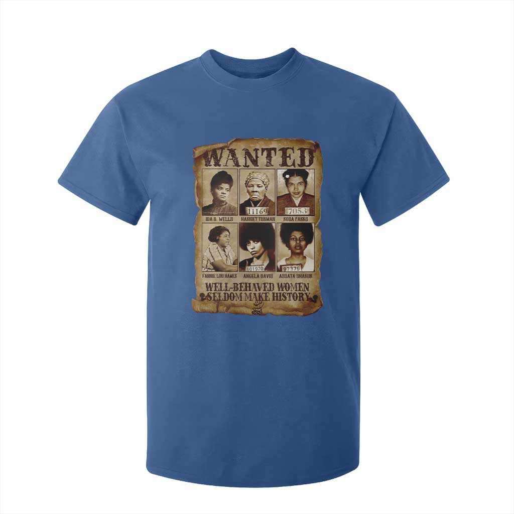 Black Women History T Shirt For Kid Well Behaved Women Rarely Make History Melanin