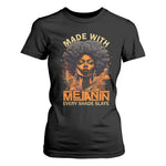 Black Women T Shirt For Women Melanin Juneteenth Black History