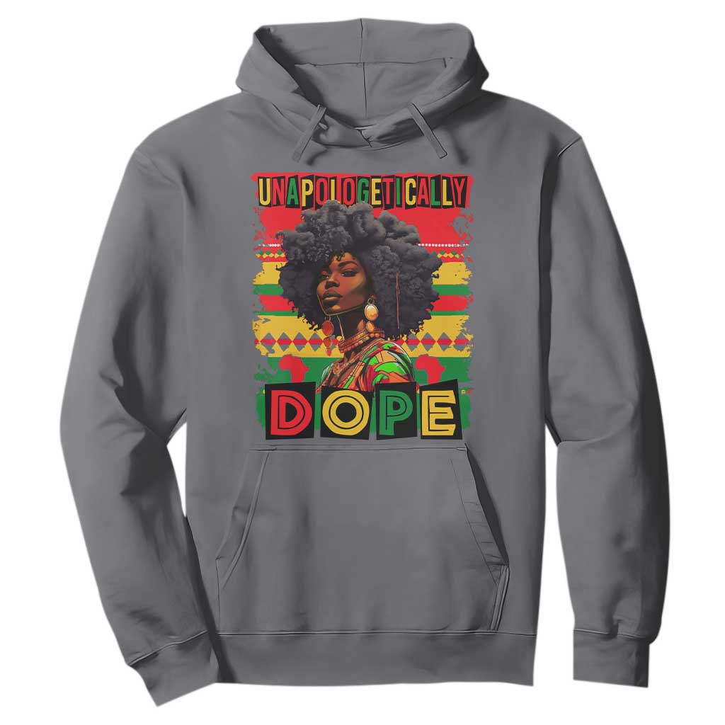 Black Women Unapologetically Dope Hoodie Juneteenth Black History