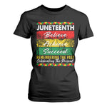Juneteenth 1865 T Shirt For Women Remembering The Past Black Freedom African Independence Day