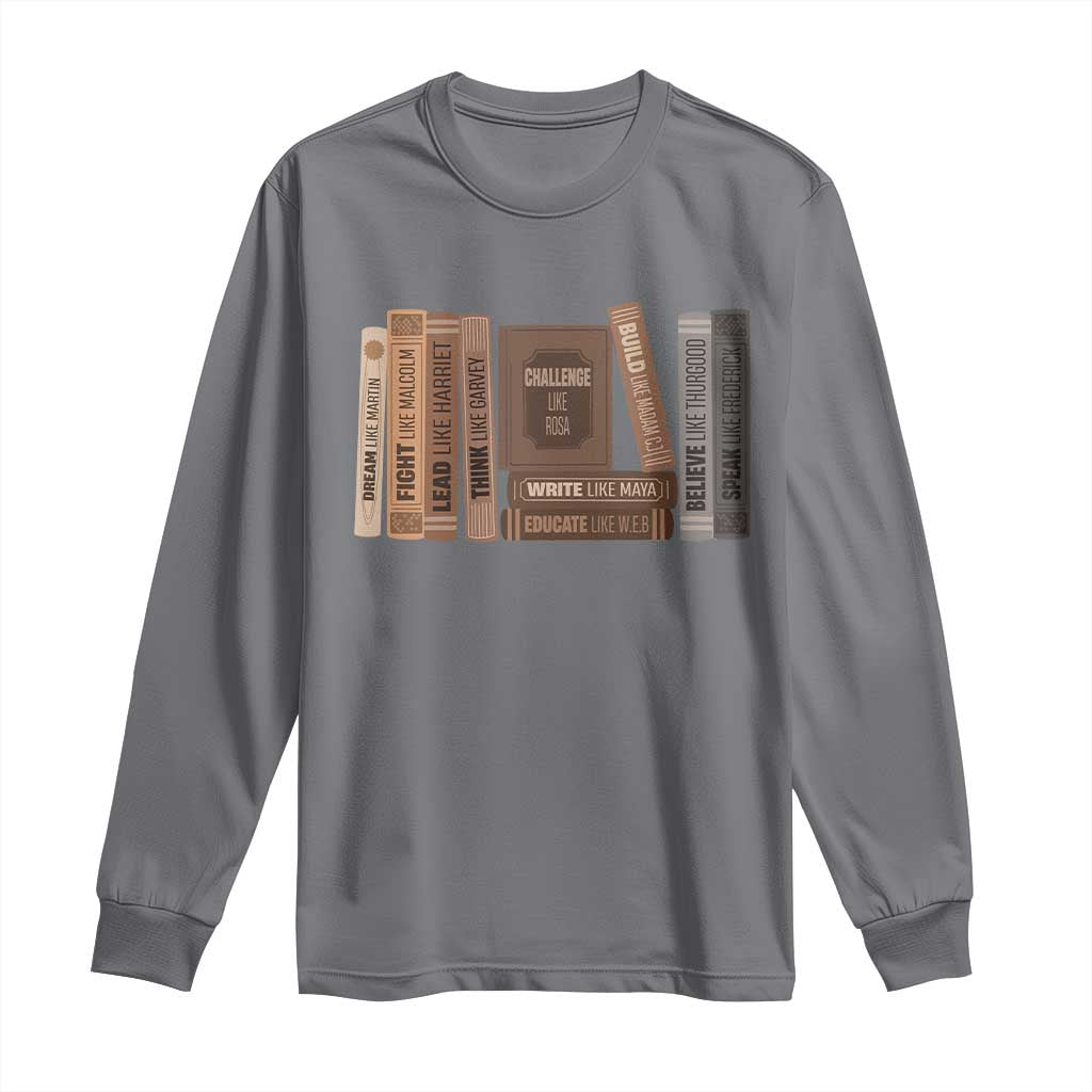 Black History Month Long Sleeve Shirt Black Leaders African American Teachers - African Pride