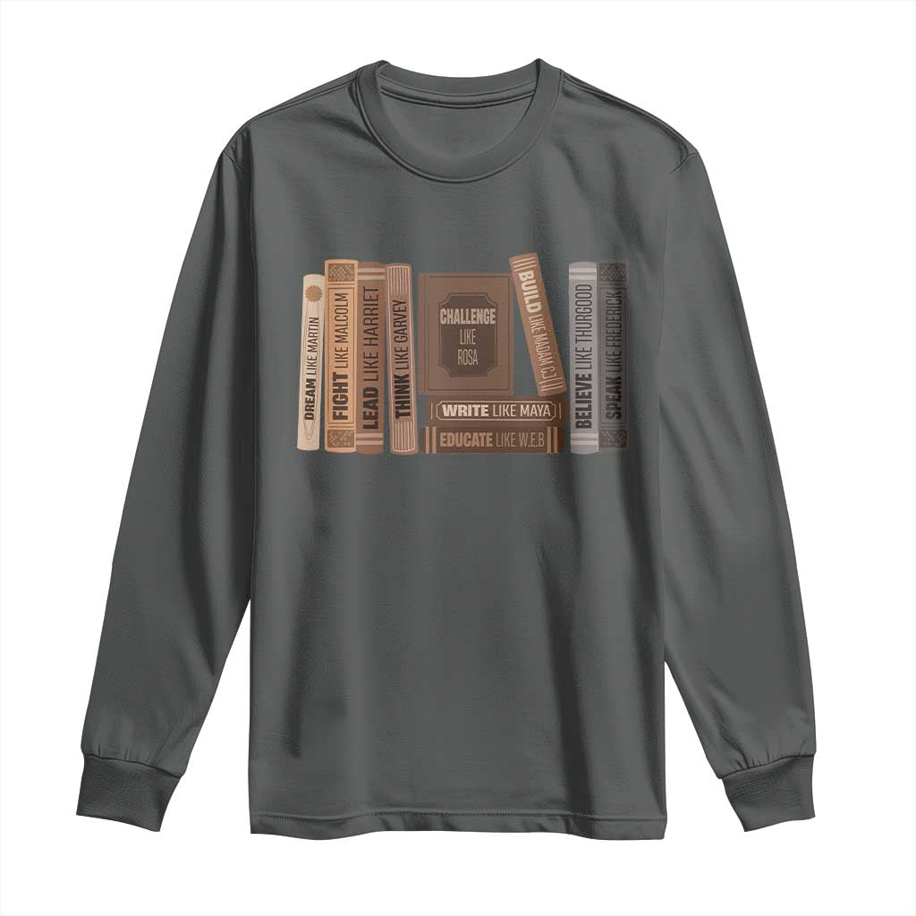 Black History Month Long Sleeve Shirt Black Leaders African American Teachers - African Pride