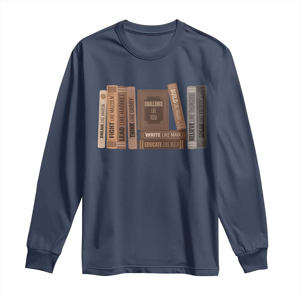 Black History Month Long Sleeve Shirt Black Leaders African American Teachers - African Pride