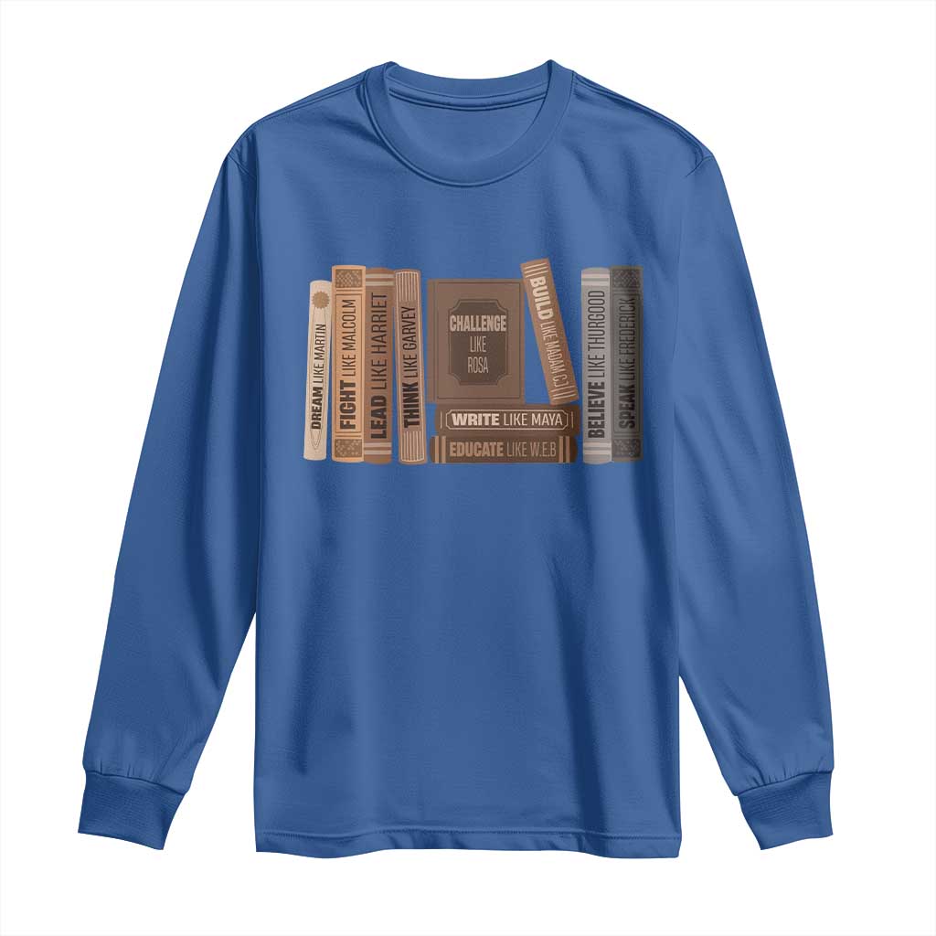 Black History Month Long Sleeve Shirt Black Leaders African American Teachers - African Pride