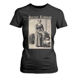 Harriet Tubman T Shirt For Women Juneteenth Black History Freedom - African Pride