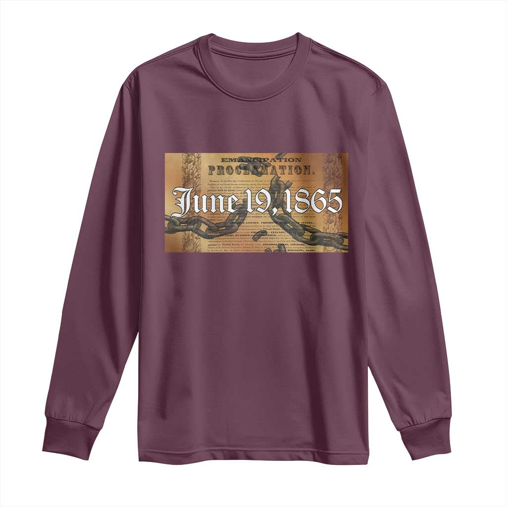 Juneteenth Emancipation Proclamation End of Slavery Long Sleeve Shirt Black Freedom History