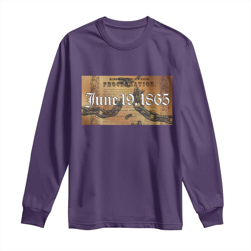 Juneteenth Emancipation Proclamation End of Slavery Long Sleeve Shirt Black Freedom History