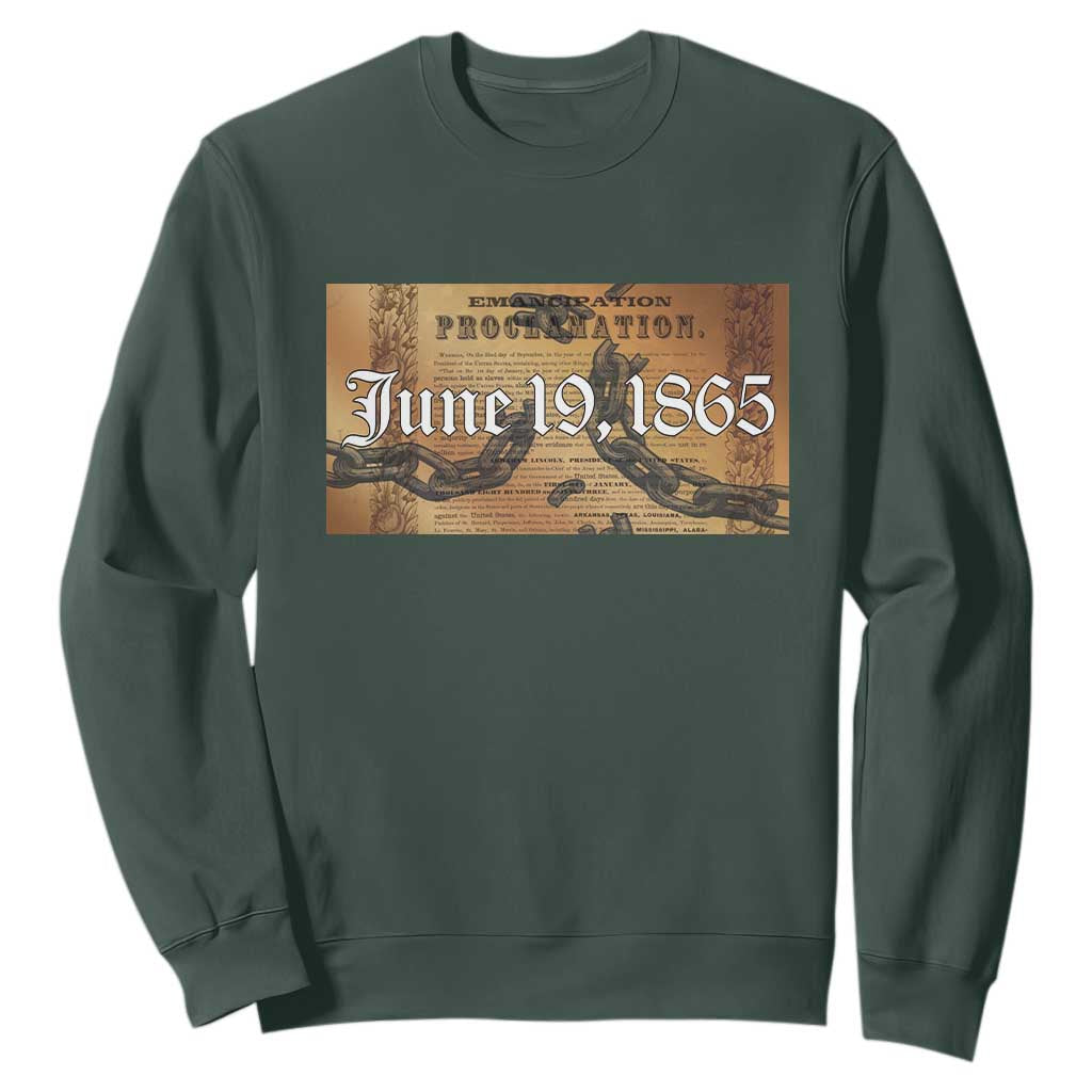Juneteenth Emancipation Proclamation End of Slavery Sweatshirt Black Freedom History
