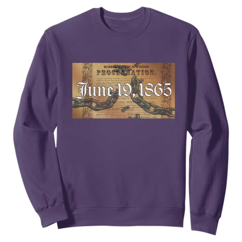 Juneteenth Emancipation Proclamation End of Slavery Sweatshirt Black Freedom History