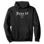 June 19 1865 Juneteenth Flag Hoodie Celebrating Black Freedom History