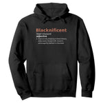 Blacknificient Definition Hoodie Black History African Roots African American