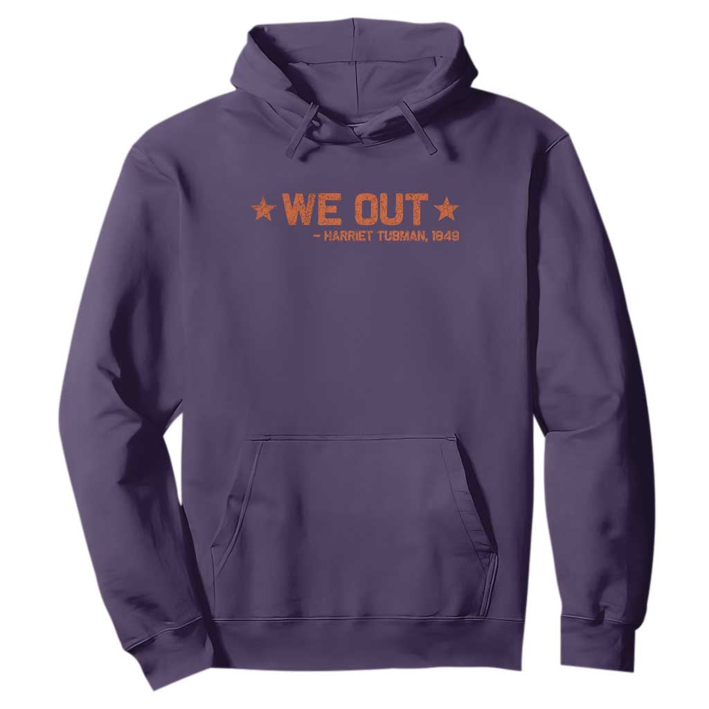 We Out Harriet Tubman Hoodie 1849