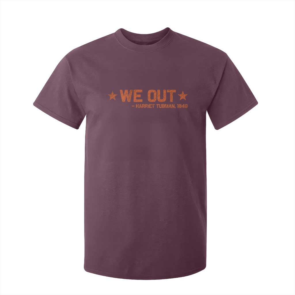 We Out Harriet Tubman T Shirt For Kid 1849