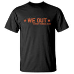 We Out Harriet Tubman T Shirt 1849