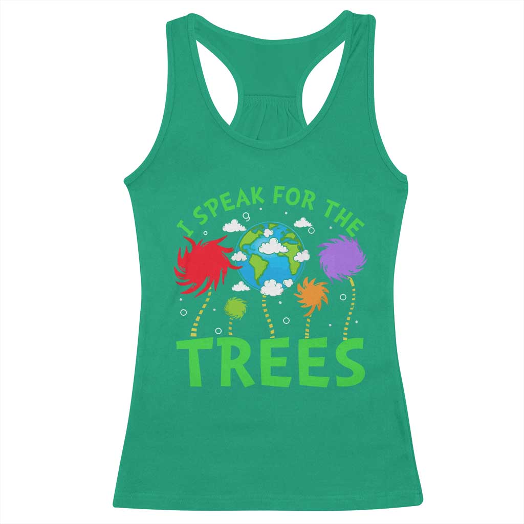 I Speak For Trees Planet Save Earth Day Racerback Tank Top
