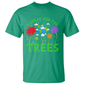 I Speak For Trees Planet Save Earth Day T Shirt