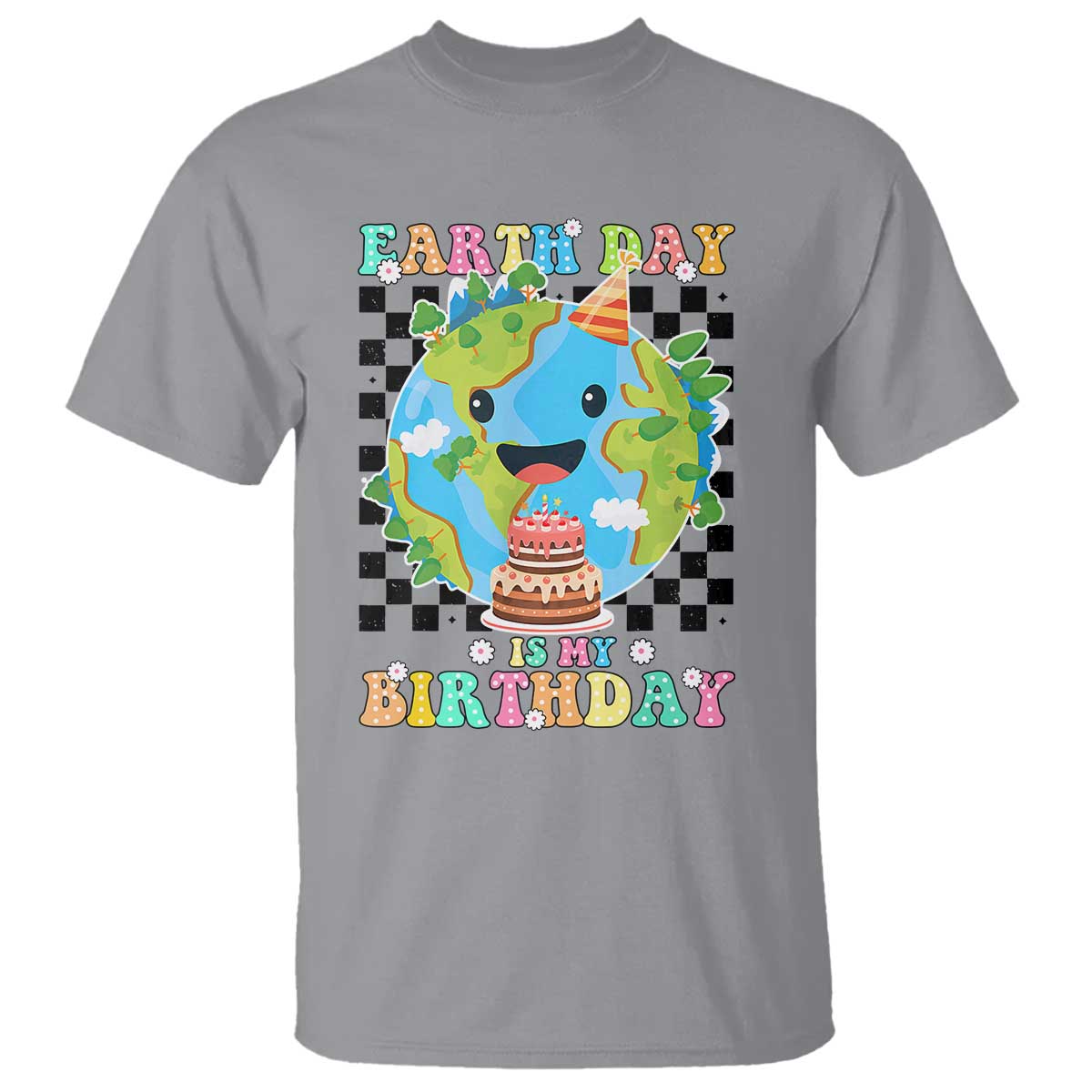 Earth Day Birthday T Shirt Its My Birthday April 22