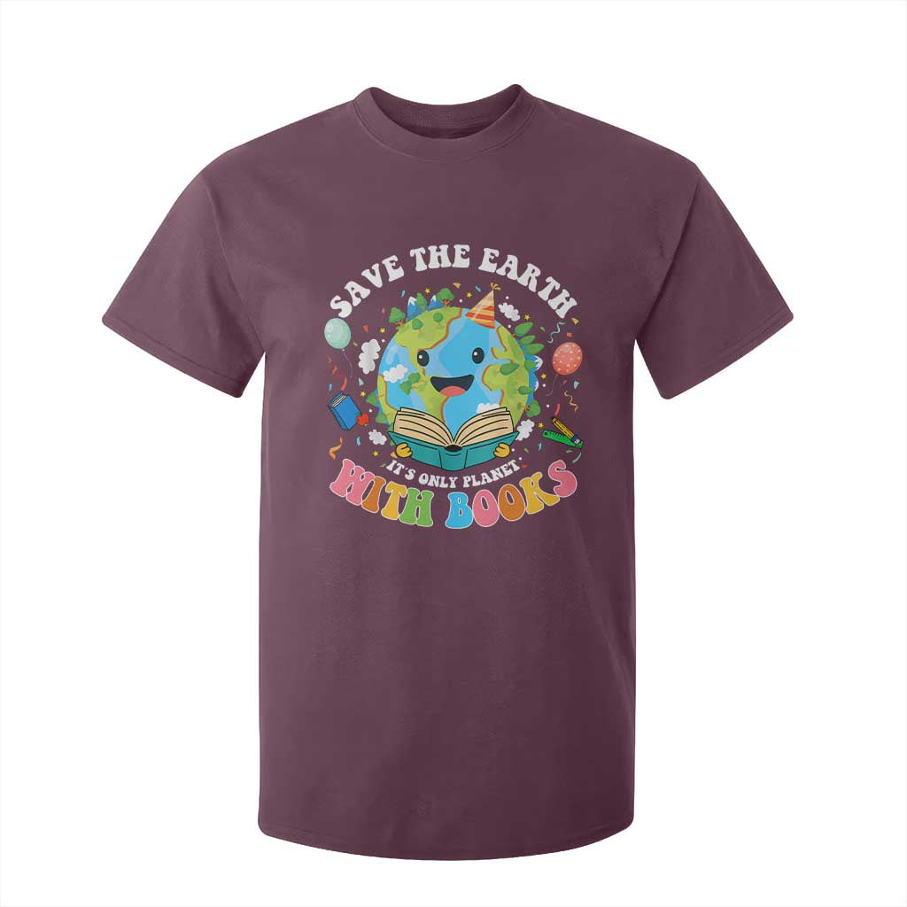 Earth Day T Shirt For Kid Save Earth Its Only Planet With Books Reader