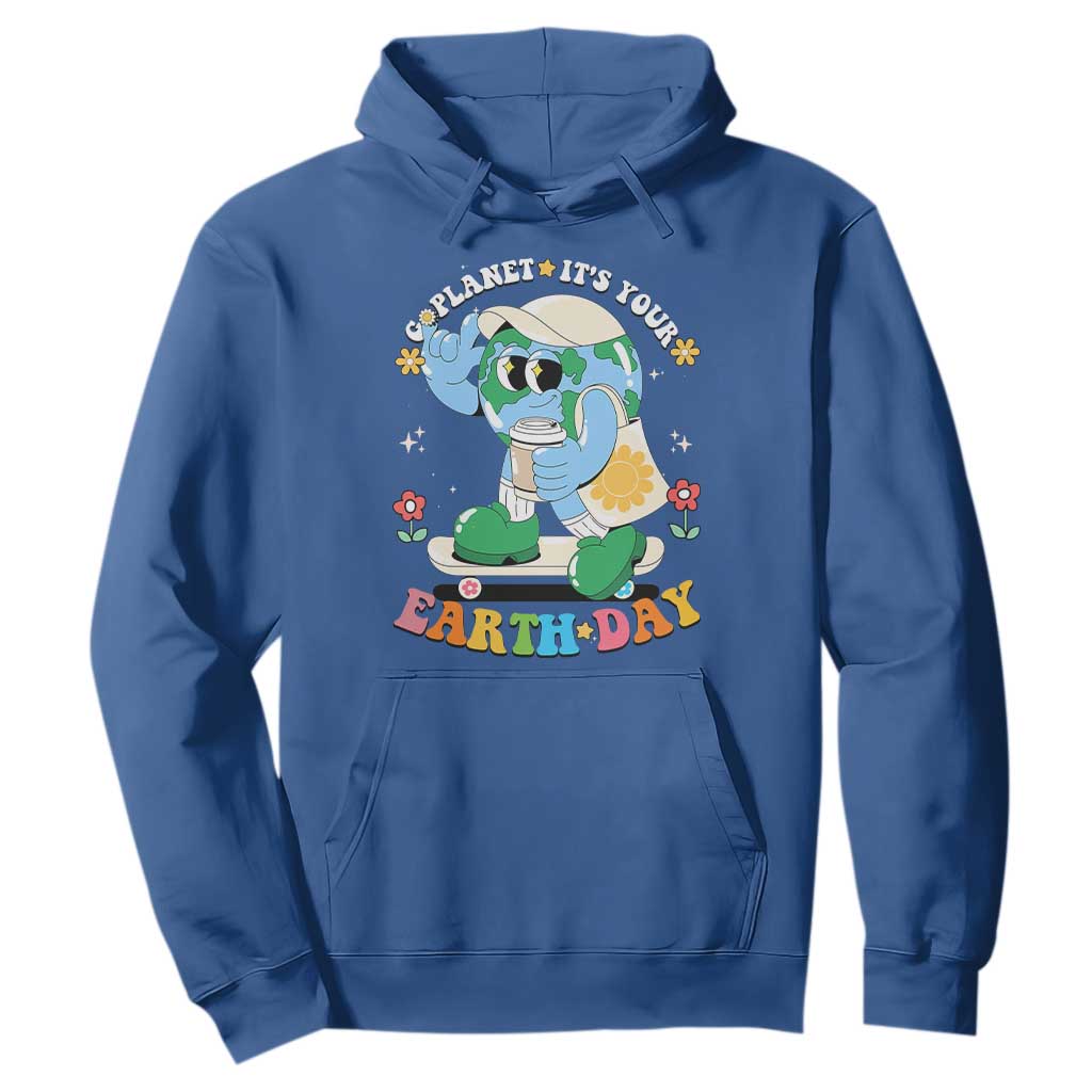 Earth Day Hoodie Cute Go Planet Its Your Earthday Groovy