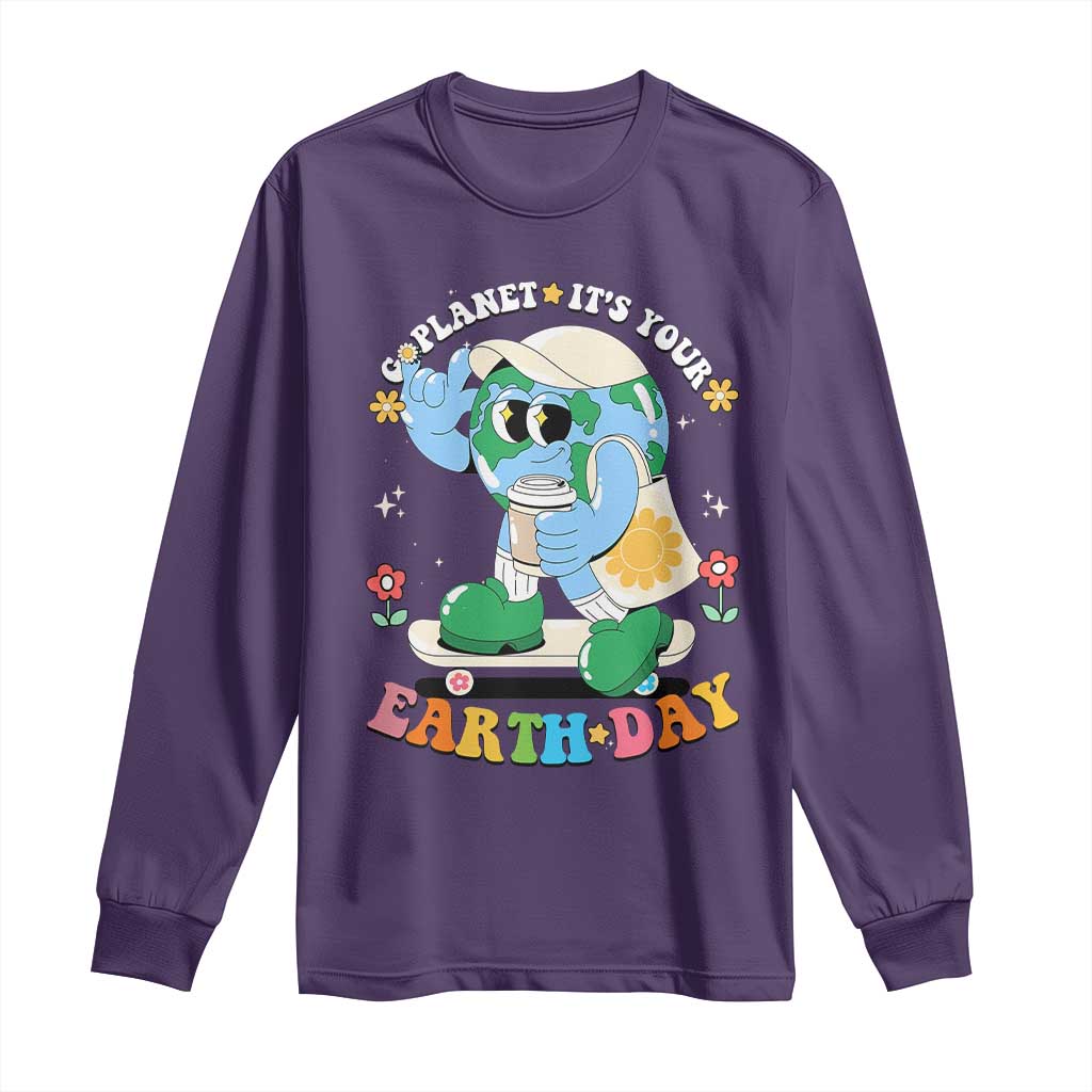 Earth Day Long Sleeve Shirt Cute Go Planet Its Your Earthday Groovy