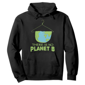 Earth Day Hoodie There Is No Planet B Save the Planet