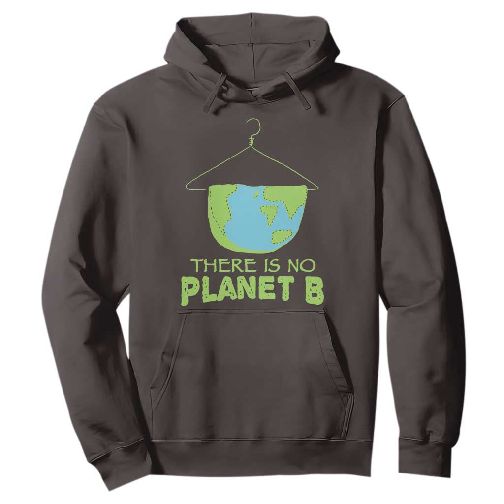 Earth Day Hoodie There Is No Planet B Save the Planet