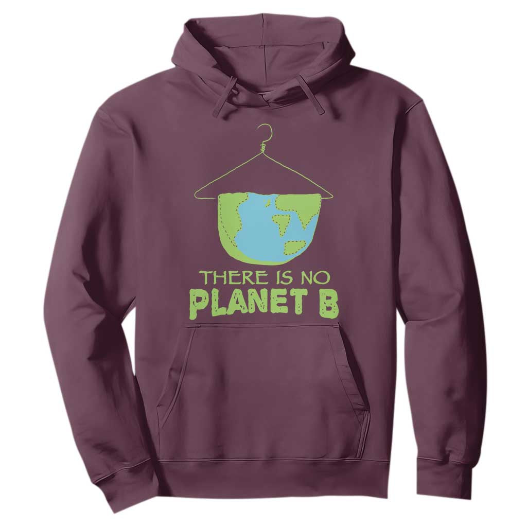 Earth Day Hoodie There Is No Planet B Save the Planet