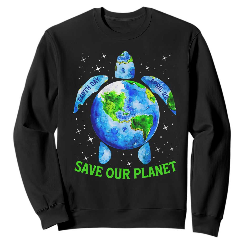 Earth Day 2025 Sweatshirt Save The Planet Sea Turtle Recycle Ocean Environment