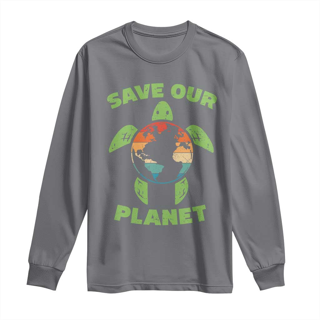Retro Earth Day Long Sleeve Shirt Save Our Planet Sea Turtle Recycle Ocean Environment