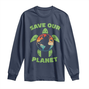 Retro Earth Day Long Sleeve Shirt Save Our Planet Sea Turtle Recycle Ocean Environment