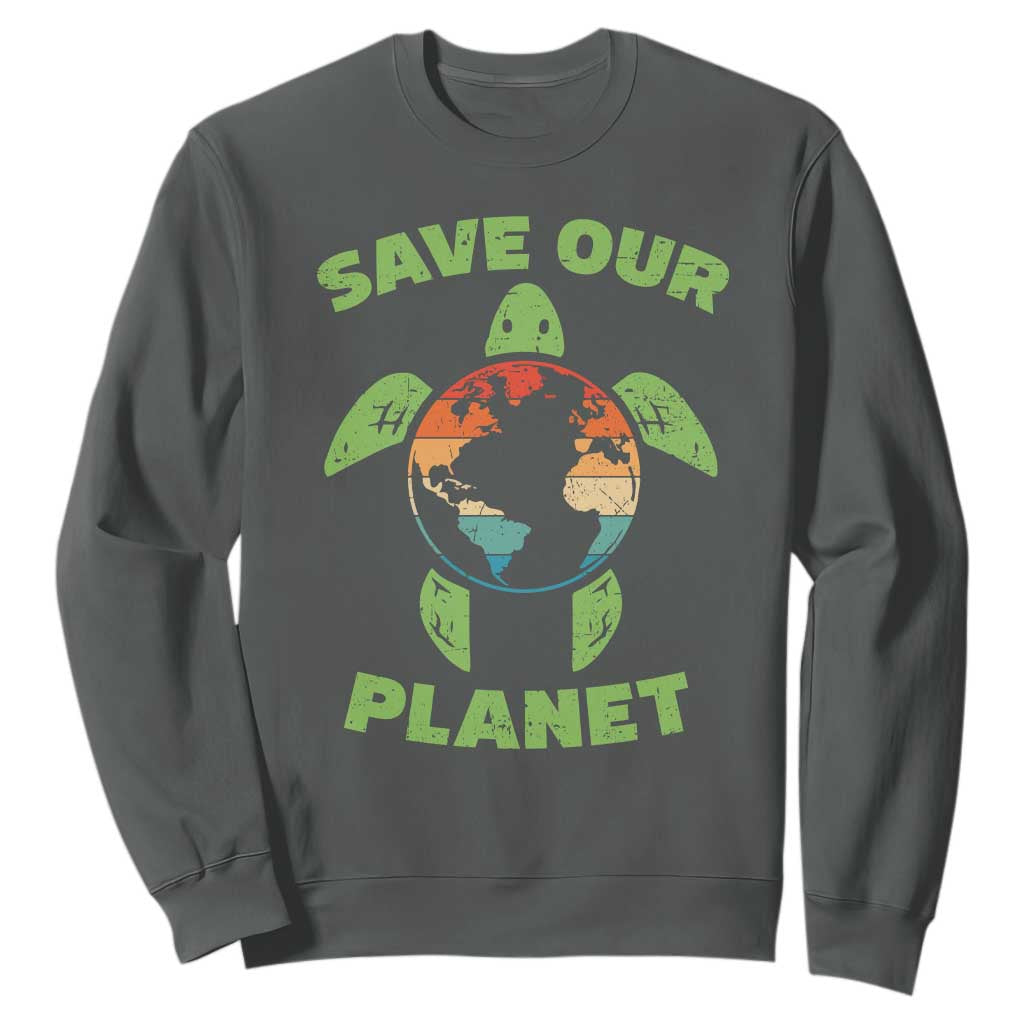 Retro Earth Day Sweatshirt Save Our Planet Sea Turtle Recycle Ocean Environment