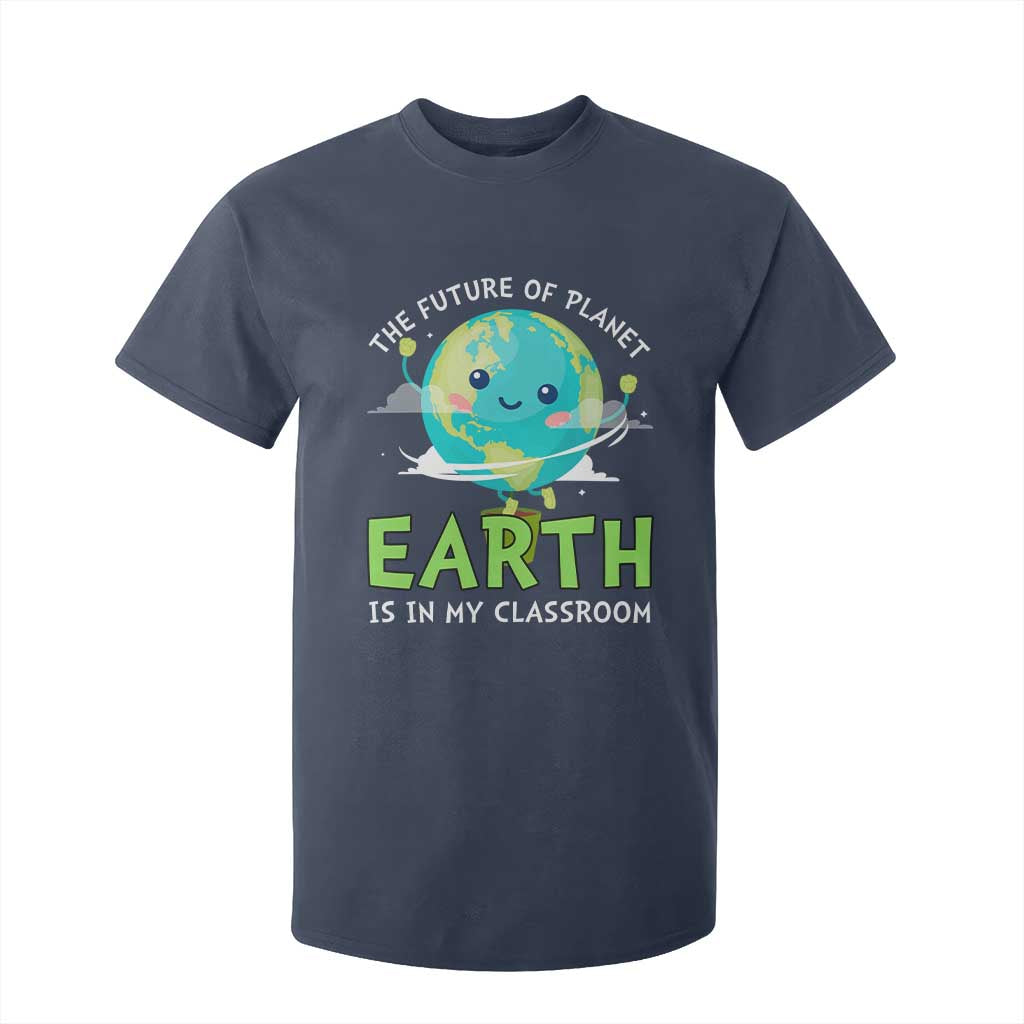 Earth Day Teachers T Shirt For Kid Funny Classroom