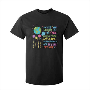 Earth Day T Shirt For Kid Unless Someone Like You Cares A Whole Awful Lot