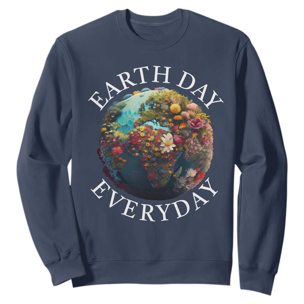 Earth Day Everyday Sweatshirt With Floral Nature Lover Climate Change