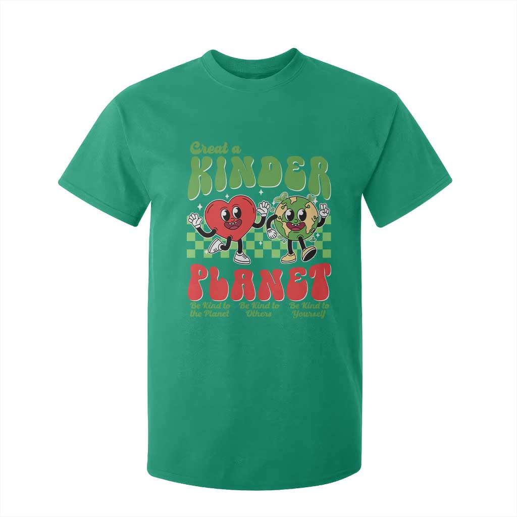 Earth Day T Shirt For Kid Create A Kinder Planet Be Kind Earth