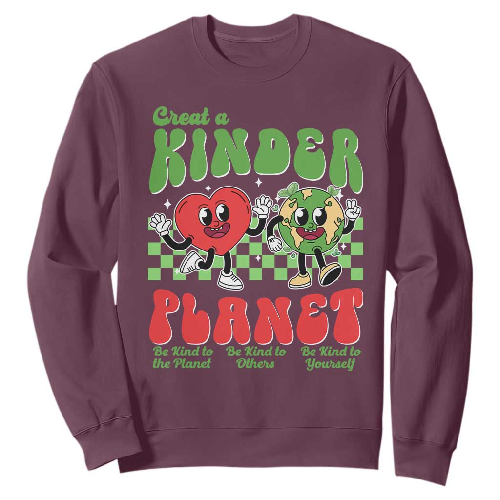 Earth Day Sweatshirt Create A Kinder Planet Be Kind Earth